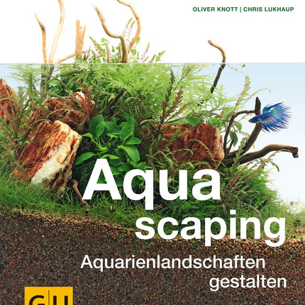 Aquascaping